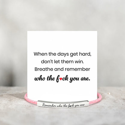 Don't Let The Hard Days Win Bracelet