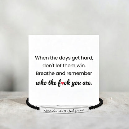 Don't Let The Hard Days Win Bracelet