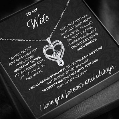 To my Wife - Forever & Always Heart Necklace