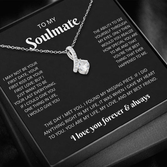 To My Soulmate (I May Not Be Your First)